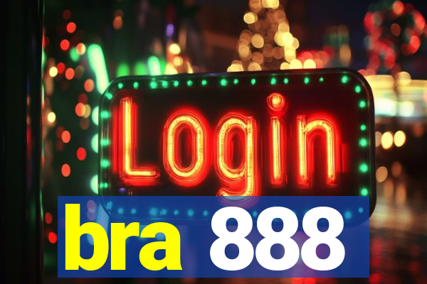 bra 888